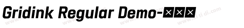 Gridink Regular Demo字体转换 Gridink Regular Demo字体转换